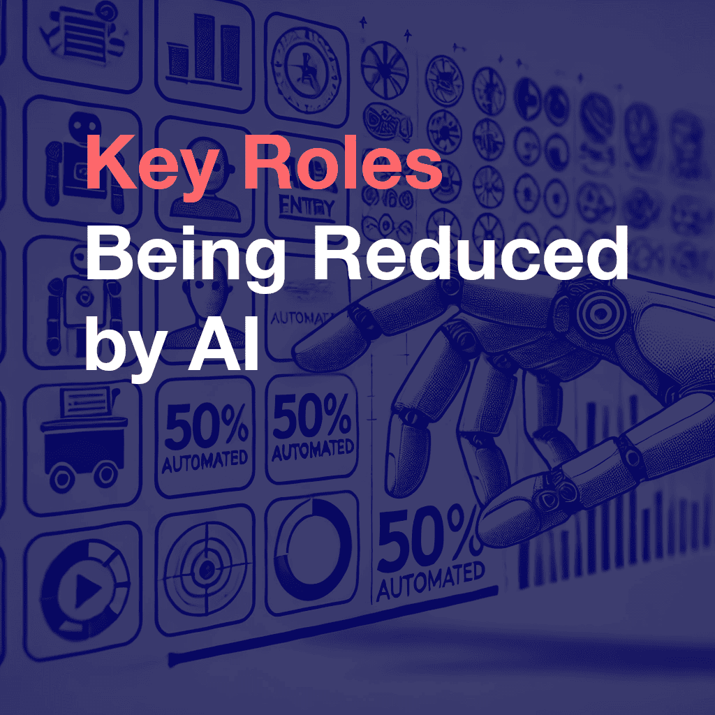 Key Roles Being Reduced by AI